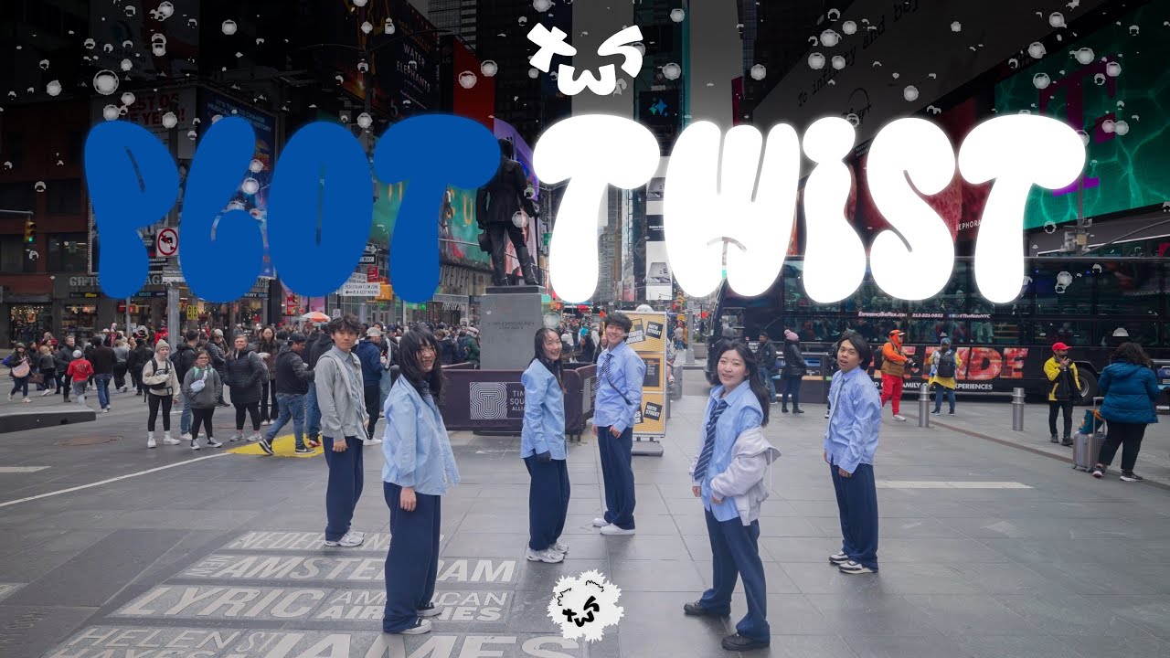 [KPOP IN PUBLIC NYC - TIMES SQUARE ] TWS(투어스) - 첫 만남은 계획대로 되지 않아 (plot twist) Dance Cover