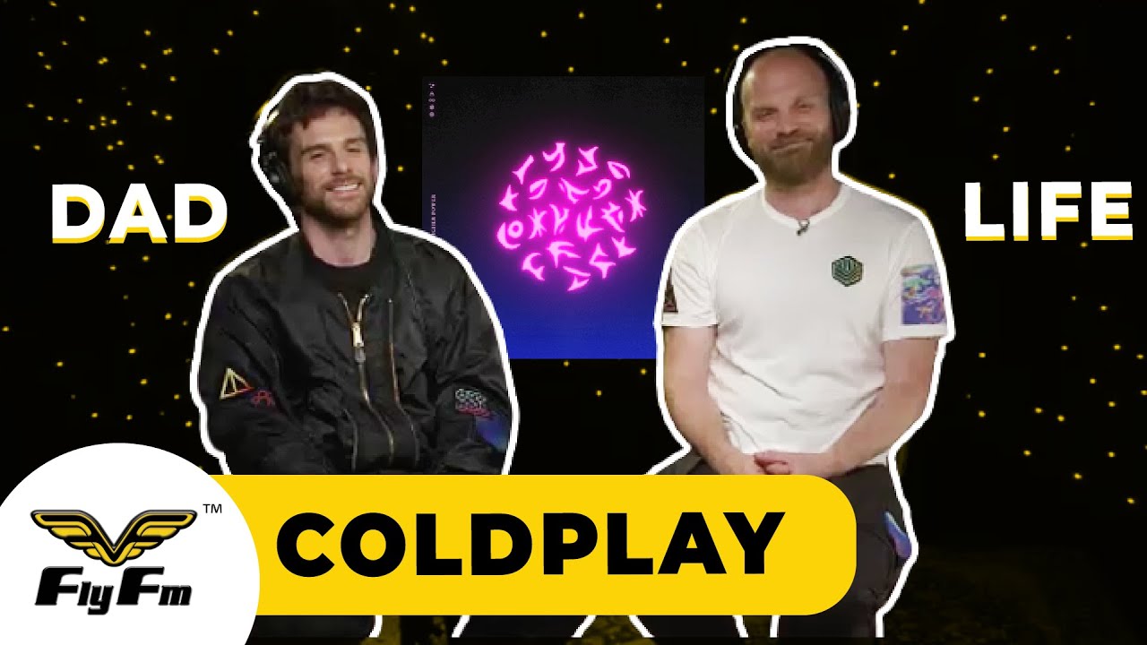 Coldplay Talks 'Higher Power' and The Dad Life!