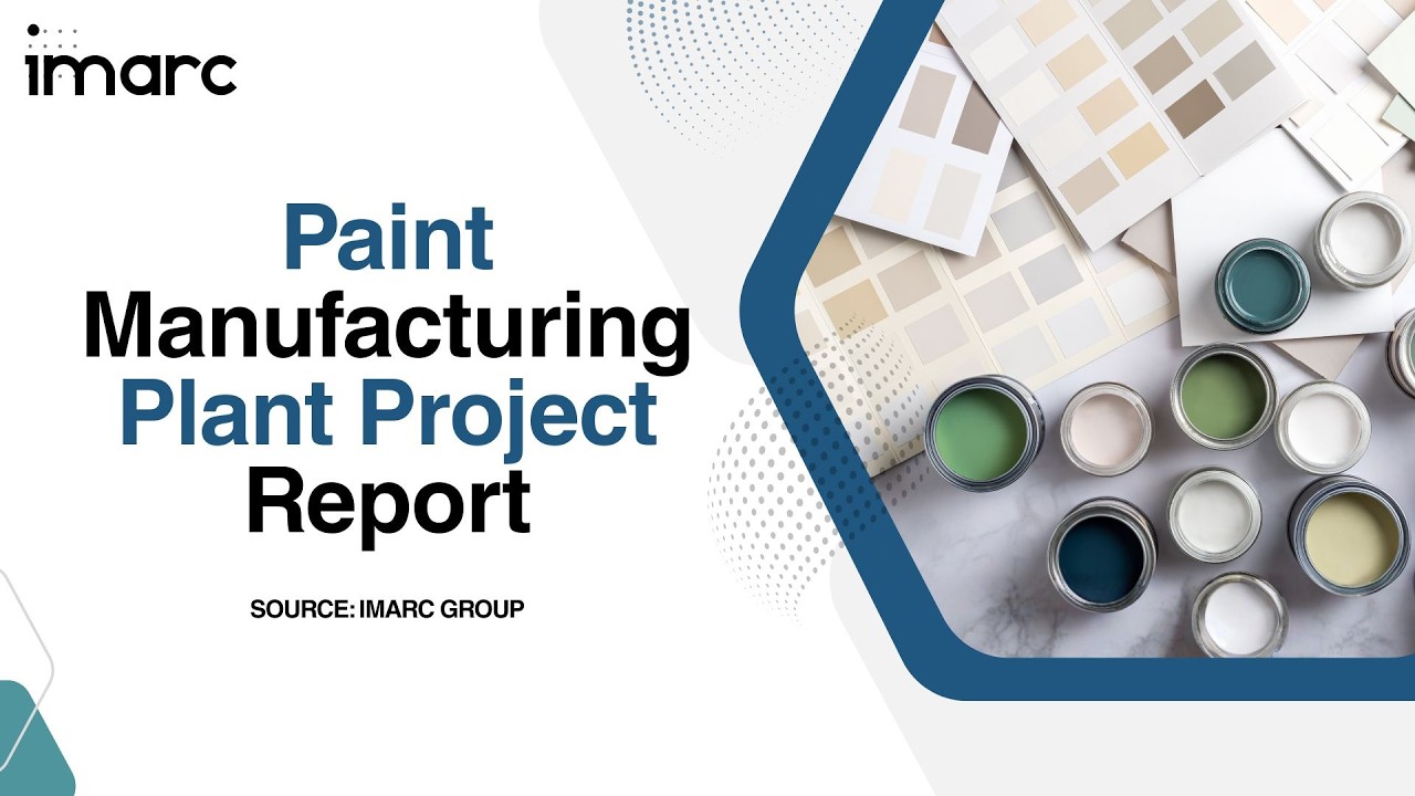 How to Setup a Paint Manufacturing Facility: Detailed Report 2026