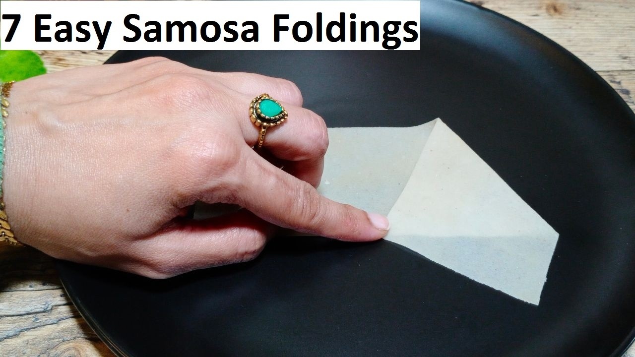 7 Easy Samosa Folding | How to Fold Samosa Sheet Perfectly | How to shape Samosa and Roll Patti