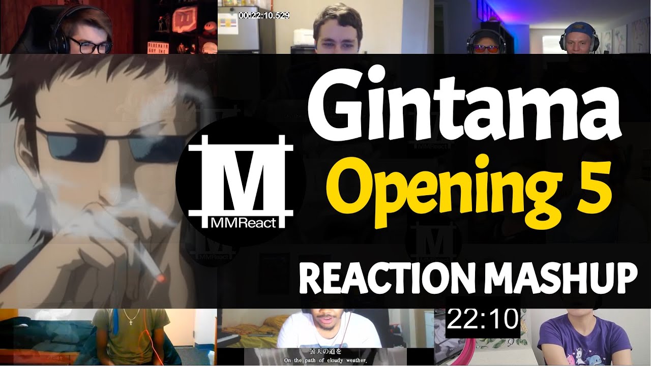 GINTAMA Opening 5 | Reaction Mashup