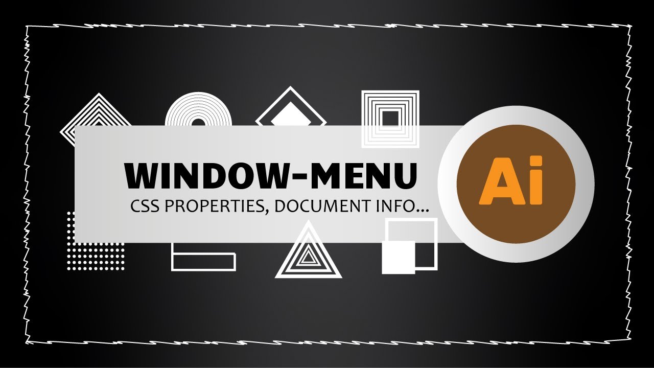 Window Menu CSS Properties, Document Info, Flattener Preview, Gradient With Adobe Illustrator