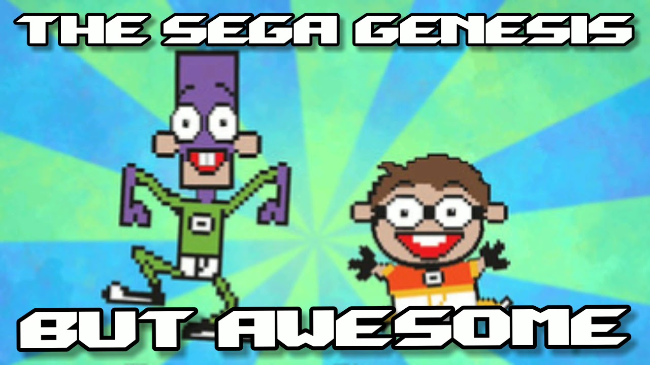 THE SEGA GENESIS BUT AWESOME