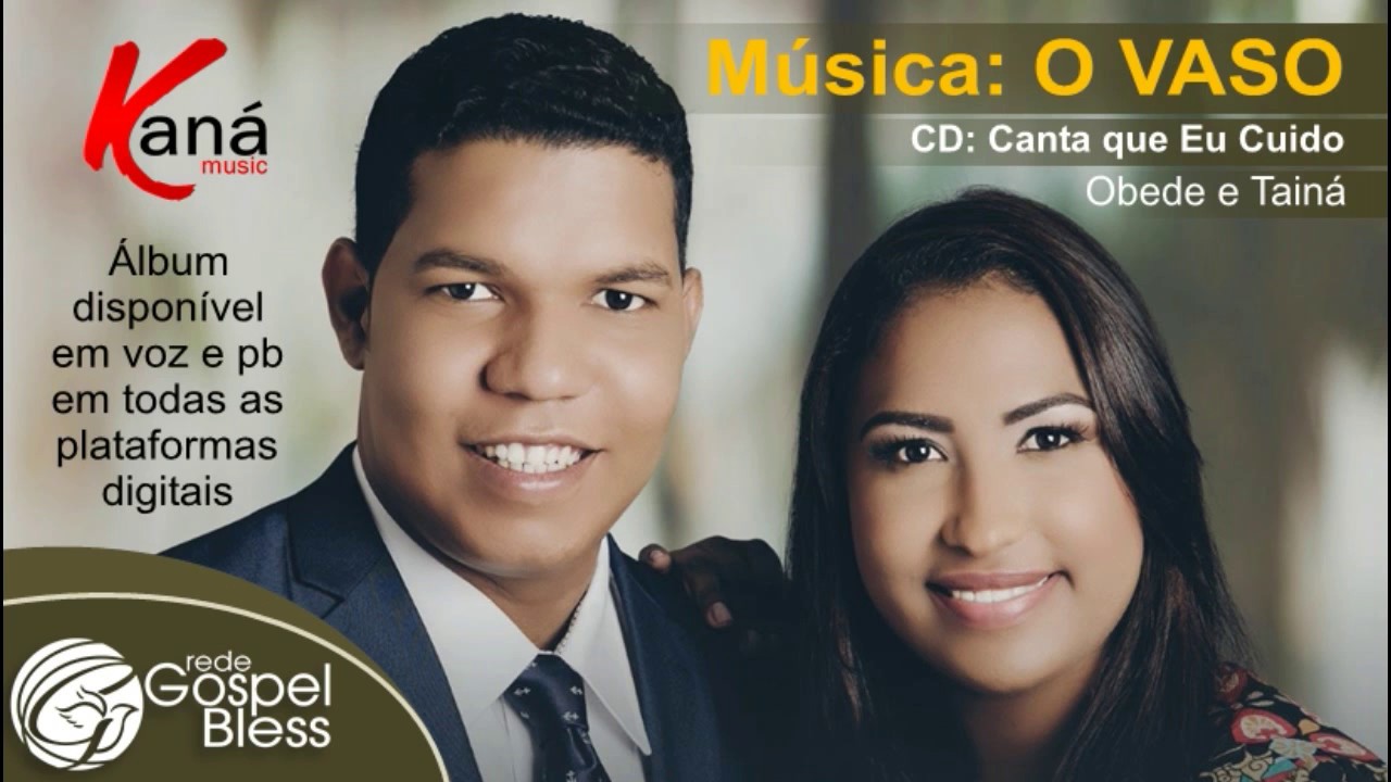 OBEDE E TAIN&Aacute; - O VASO