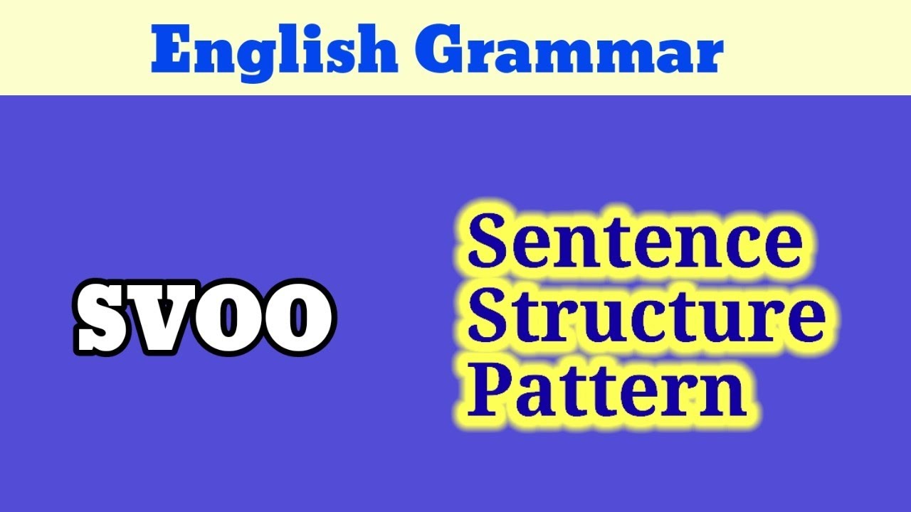 SVOO । Sentence Structure Pattern । English Grammar । @slstenglish