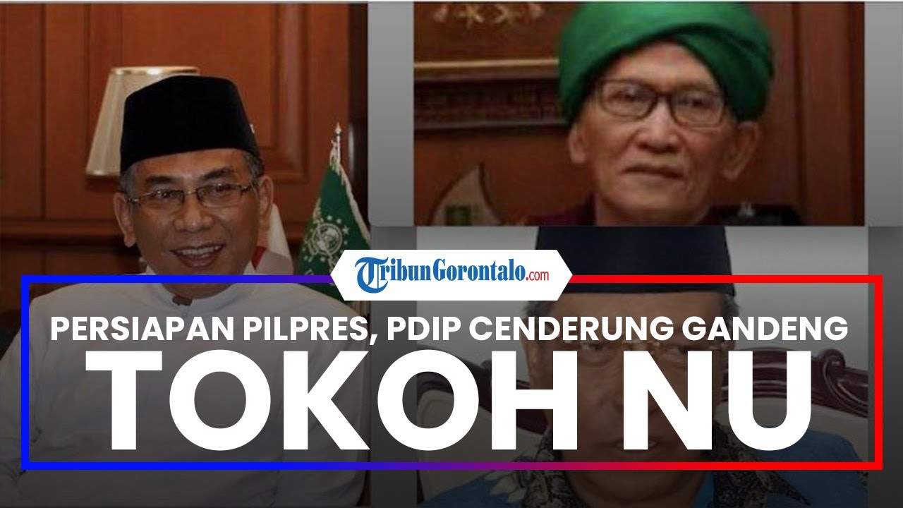 Jelang Pilpres, PDIP Cenderung Gandeng Tokoh NU