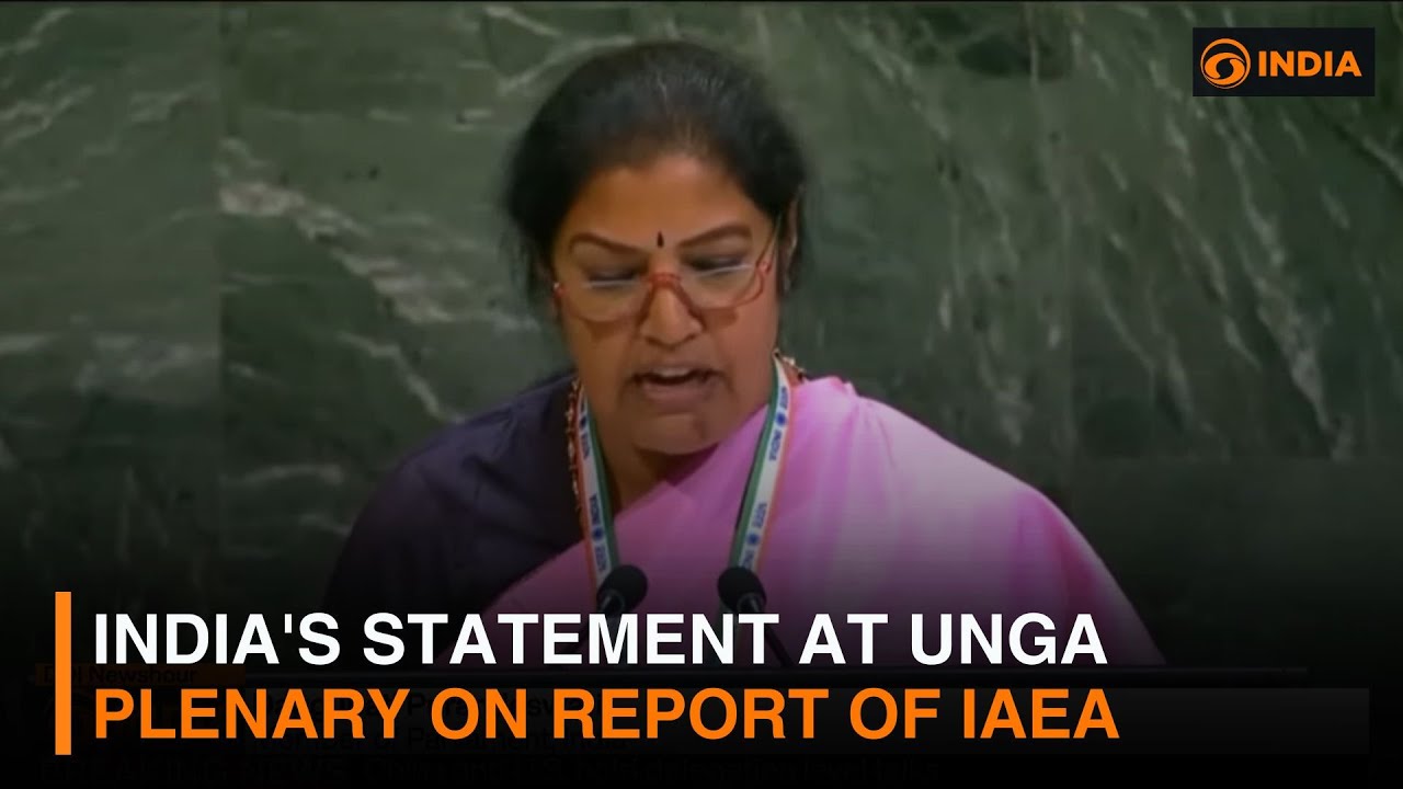 India's statement at UNGA plenary on Report of IAEA | DD India
