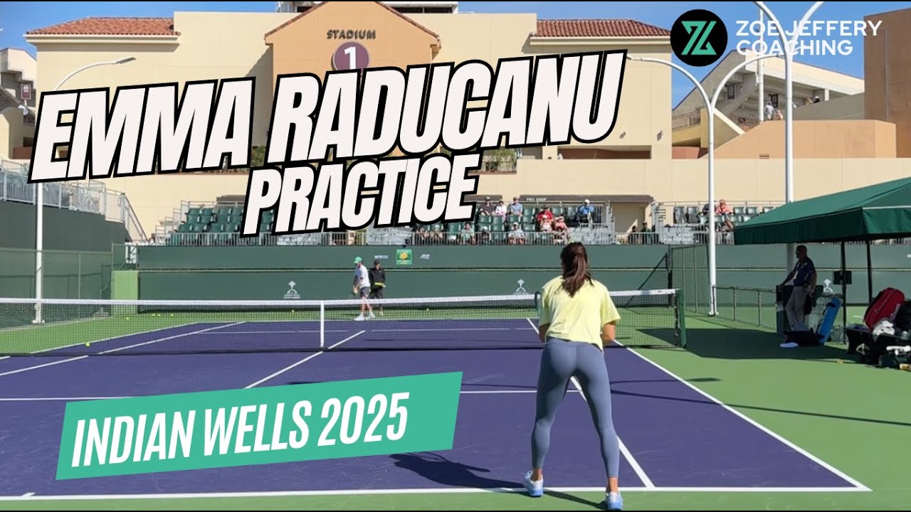 Emma RADUCANU Practice @ Indian Wells March 4th 2025