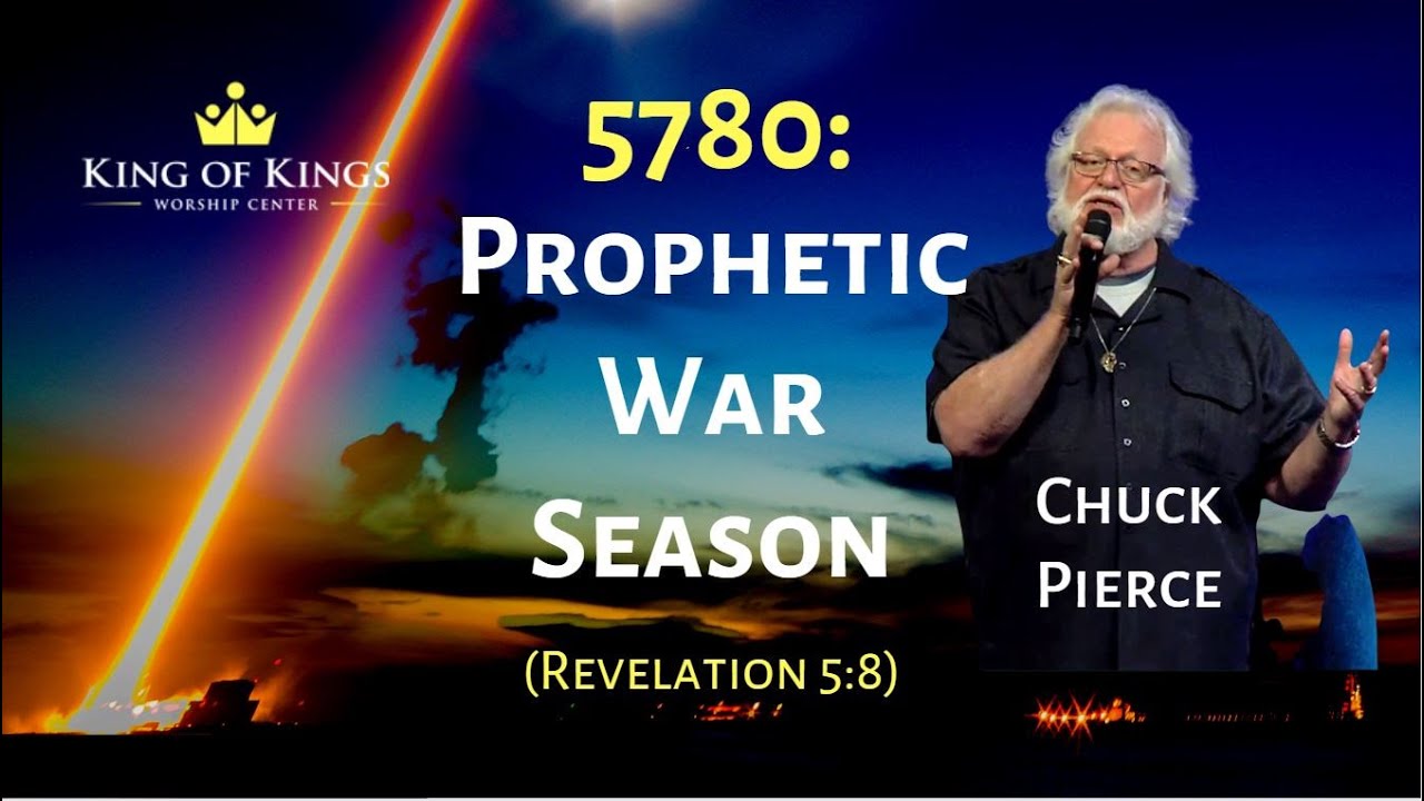 Чак Пирс: 5780 — Сезон пророческой войны (Откровение 5:8)