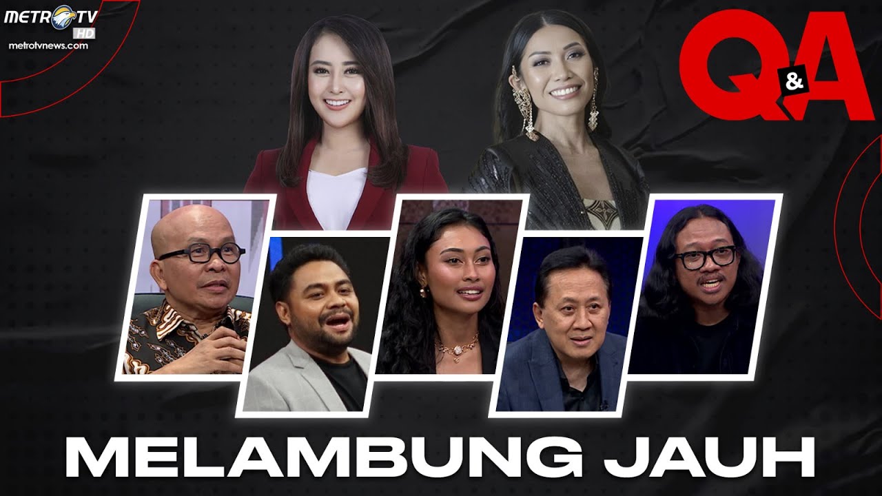 [FULL] Q&A - Melambung Jauh