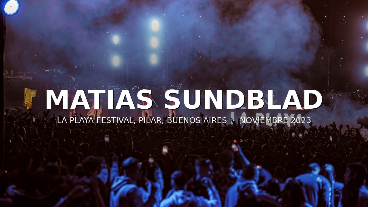 Matias Sundblad La Playa Buenos Aires Diciembre 2022