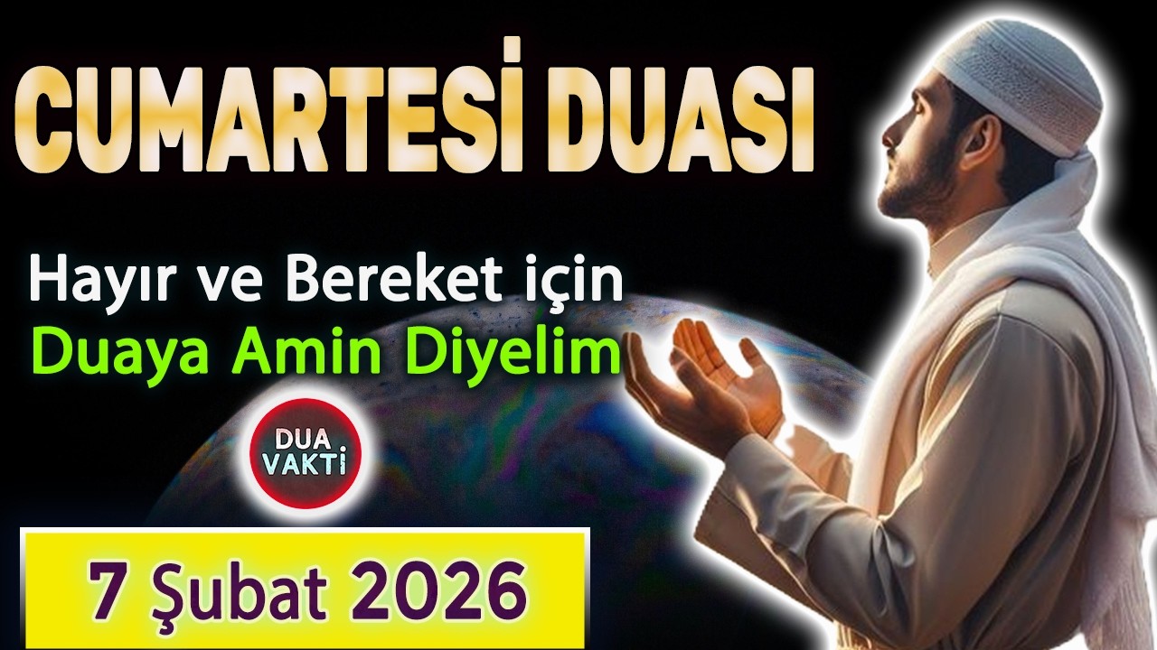CUMARTESİ SABAH DUASI DİNLE Dua Vakti