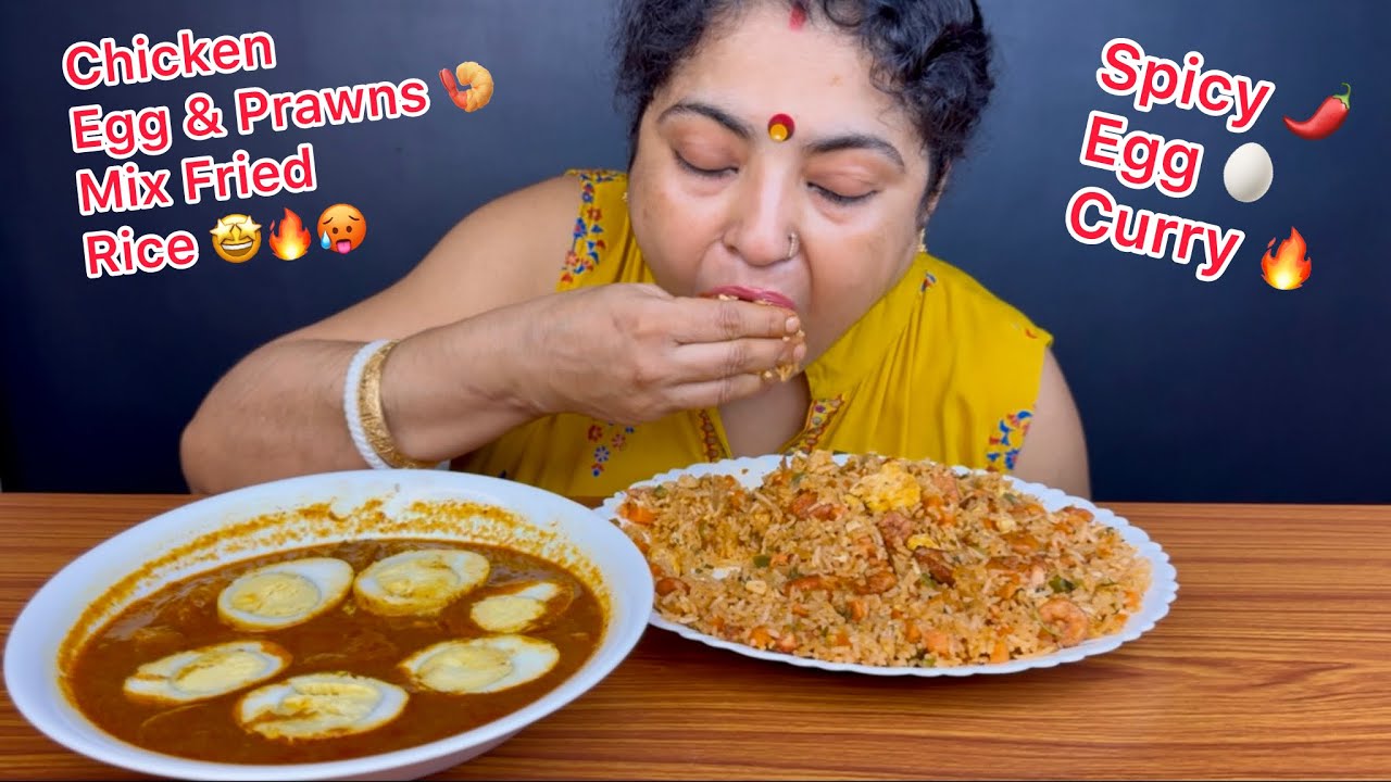 SPICY EGG CURRY WITH CHICKEN, EGG AND PRAWNS FRIED RICE | ASMR MUKBANG