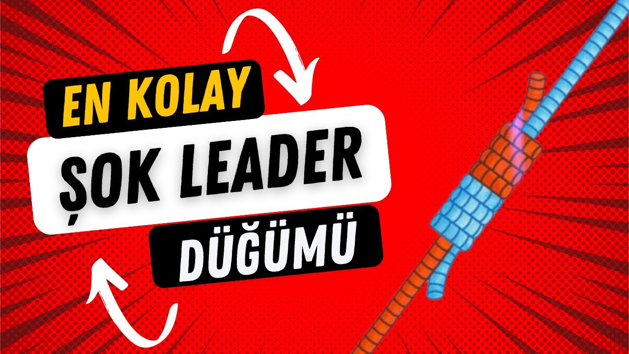 EN KOLAY & HIZLI ŞOK LEADER DÜĞÜMÜ #leader #olta #lrf #spin #fyp