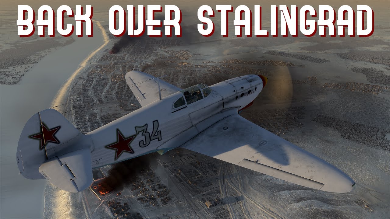 IL-2 Great Battles || Battle of Stalingrad Career || Ep.11 - Back to the Front Comrade.