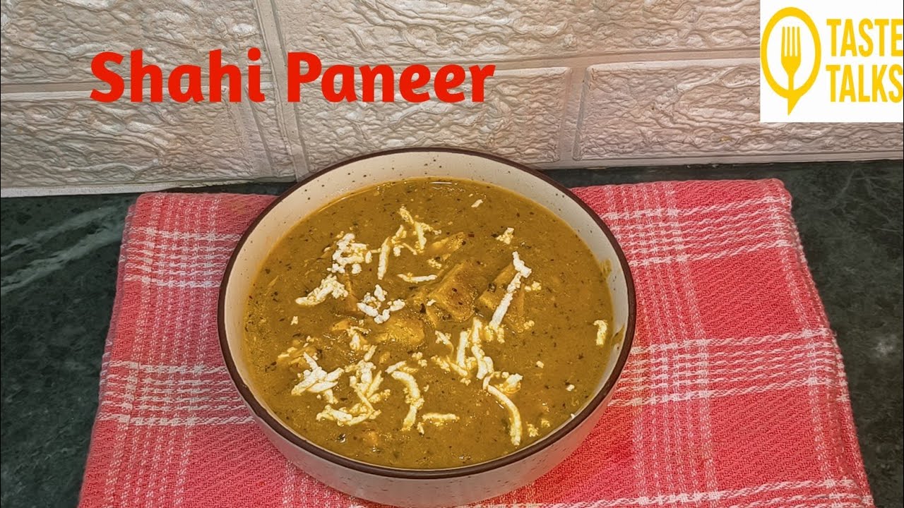 Recipe of Shahi Paneer|शाही पनीर 