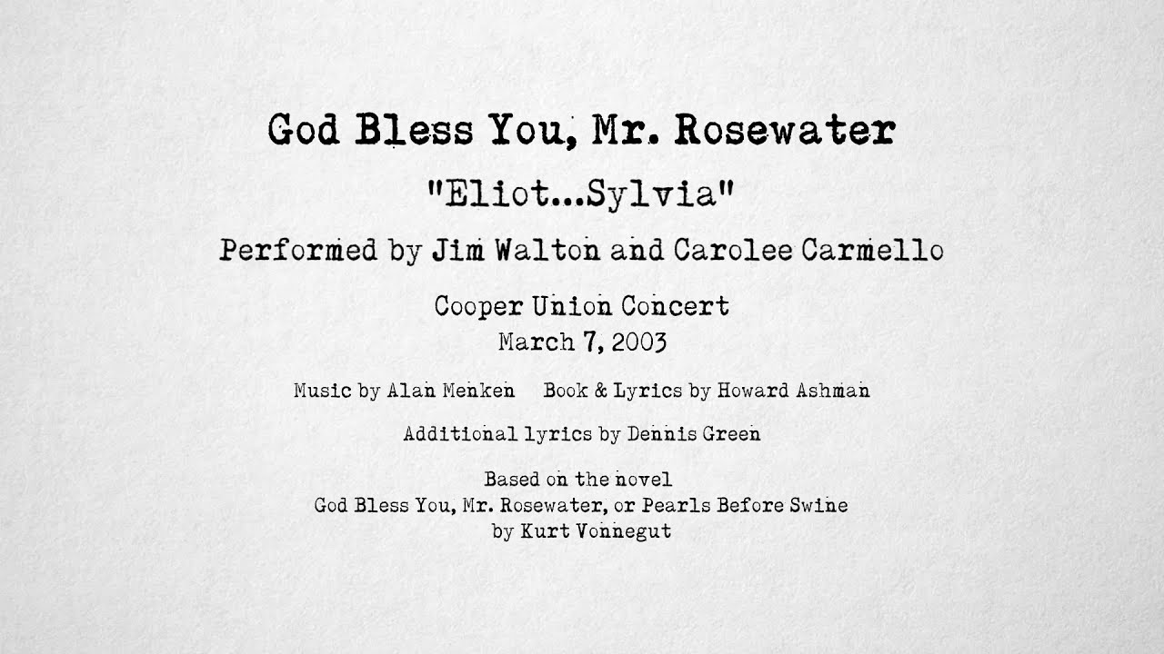 Eliot...Sylvia - Jim Walton & Carolee Carmello  - God Bless You, Mr. Rosewater - 2003 Concert