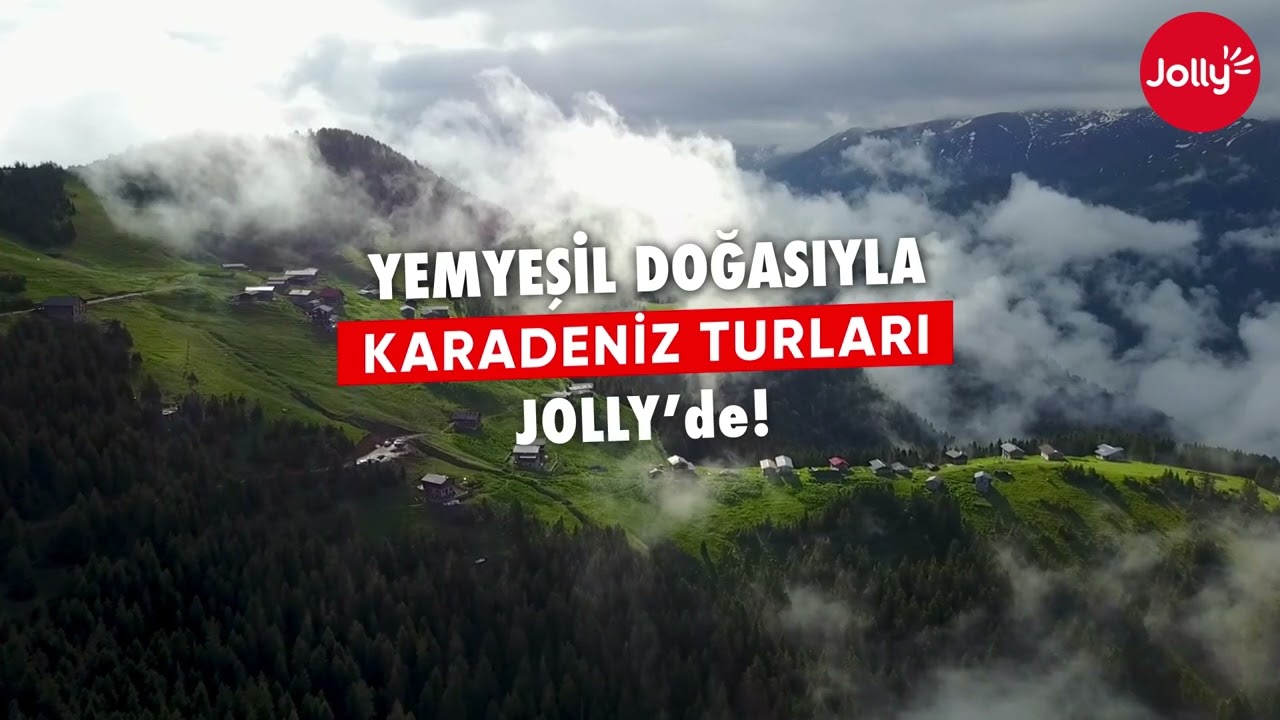 Karadeniz Turları Jolly'de!