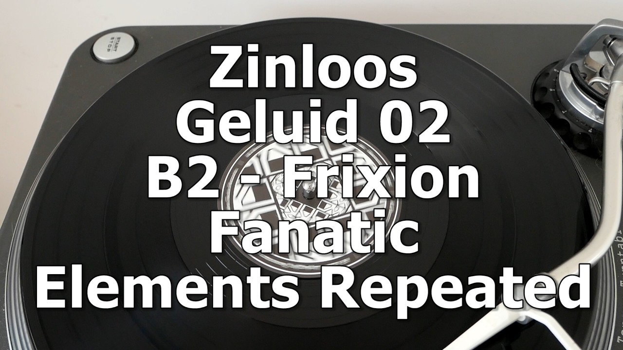 Zinloos Geluis 02 - B2 - Frixion Fanatic - Elements Repeated