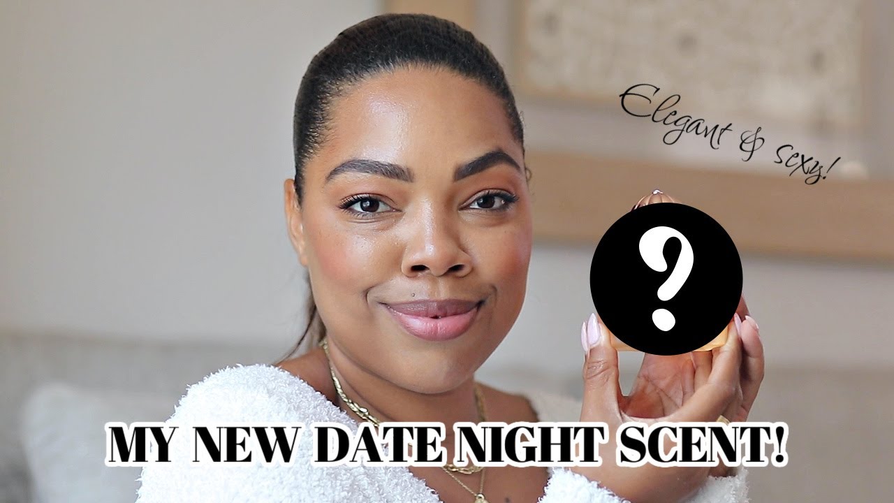 My New Favourite Date Night Fragrance - You Won't Be able to Resist It