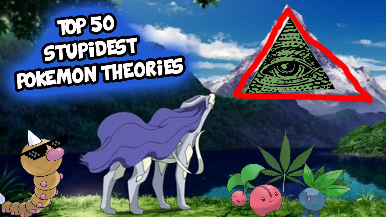 Top 50 STUPIDEST Pokemon Conspiracy Theories