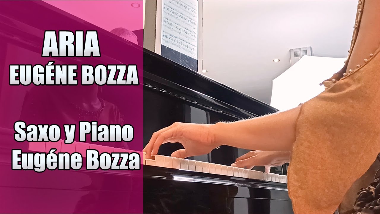 ARIA en Mib para saxo y piano de Eugéne Bozza - Sara Sierra