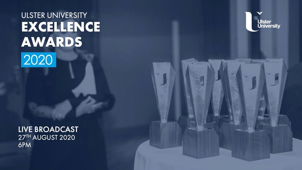 Ulster University Excellence Awards 2020