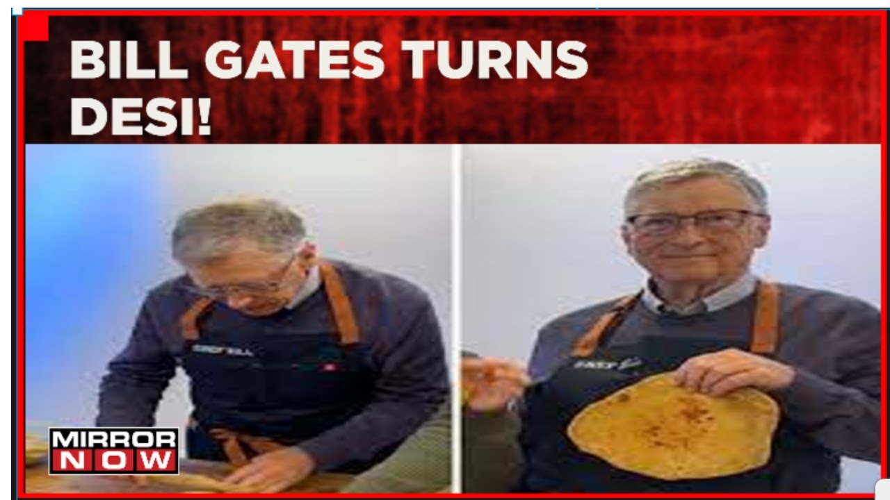 Microsoft Founder Bill Gates Makes Roti, Video Shared On Twitter By Celebrity Chef Eitan Bernath