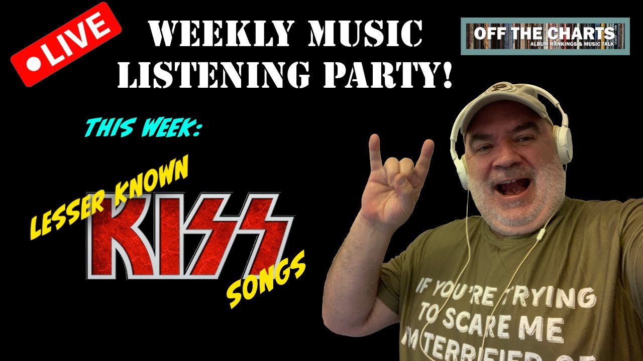 LESSER KNOWN KISS SONGS Listening Party!  LIVE!