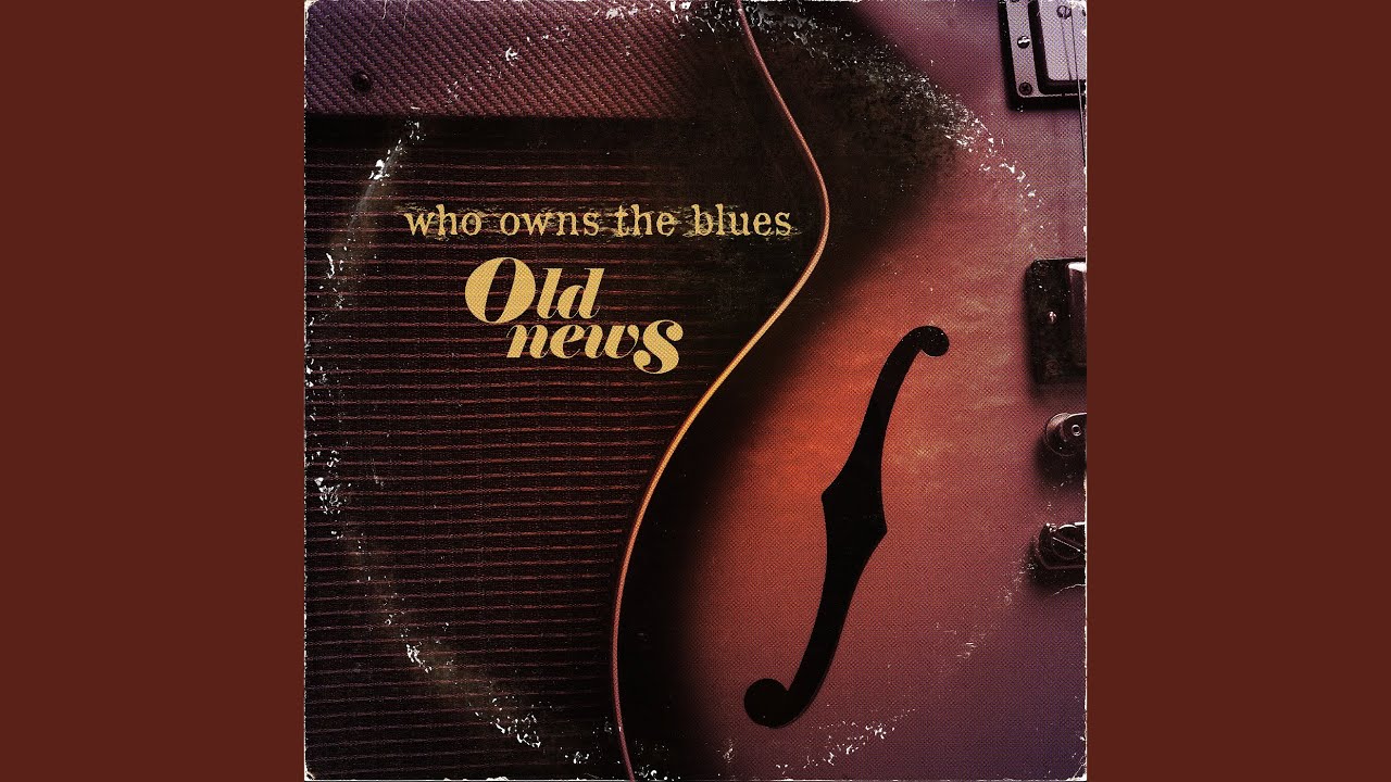 Who Owns the Blues