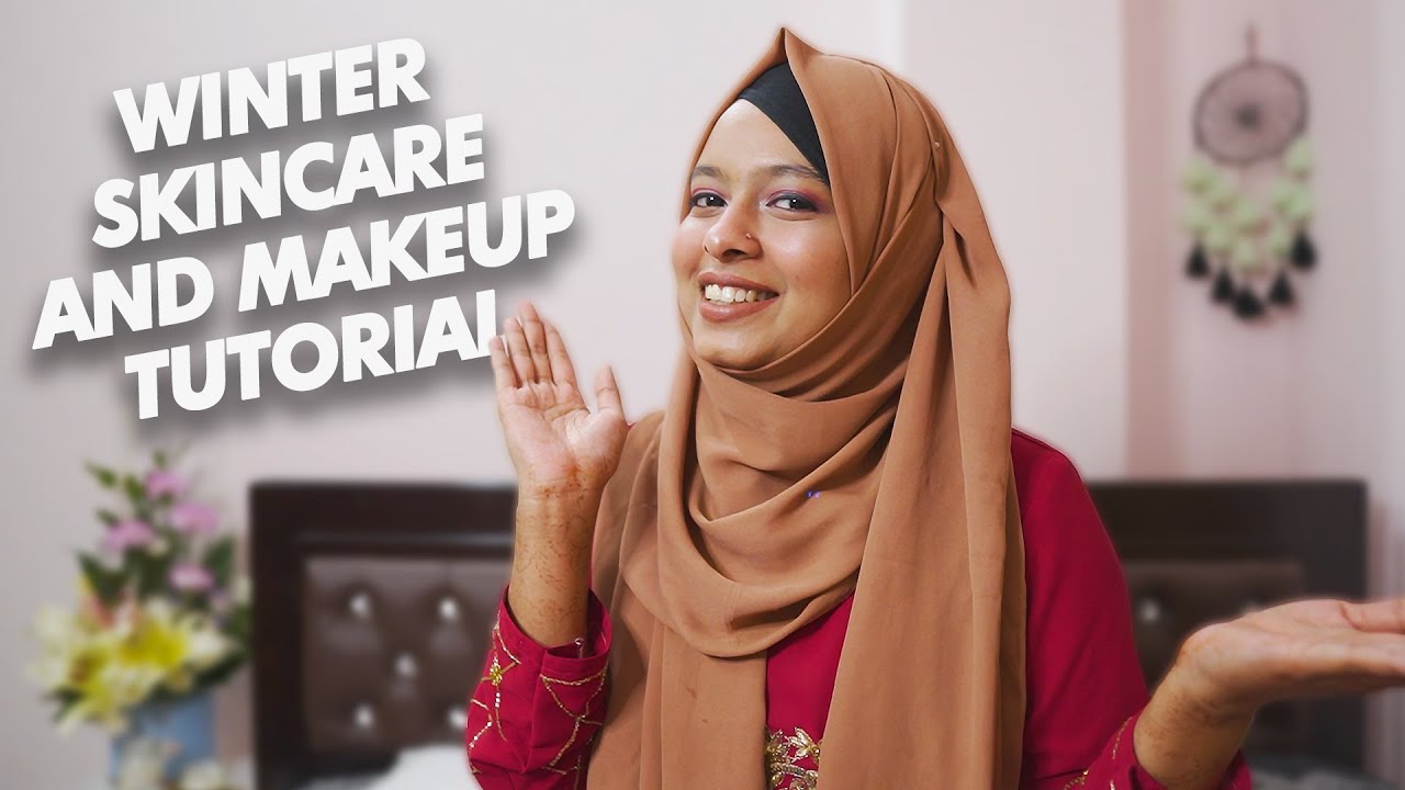 Spent almost 15000 taka on Beauty Products! | Winter Skincare and Makeup Tutorial