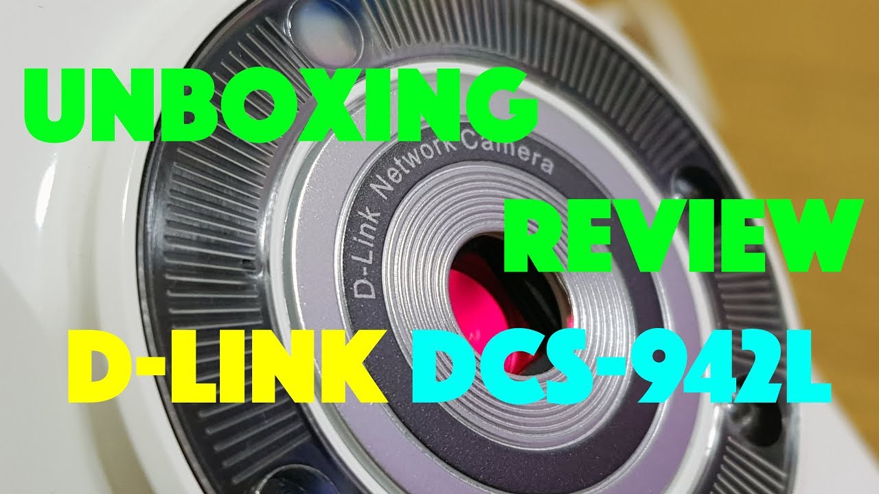 Unboxing y review de la cámara de vigilancia D-Link DCS-942L