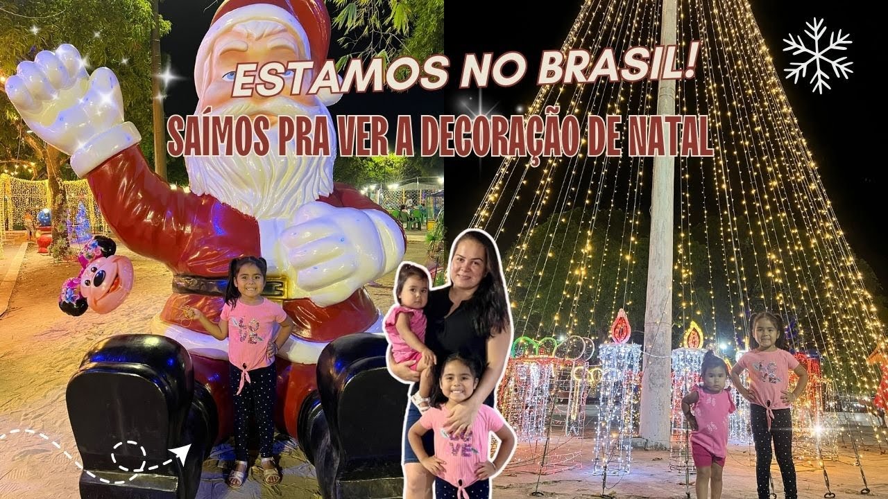 ESTAMOS NO BRASIL! Saímos pra ver a decoração de Natal 🎄