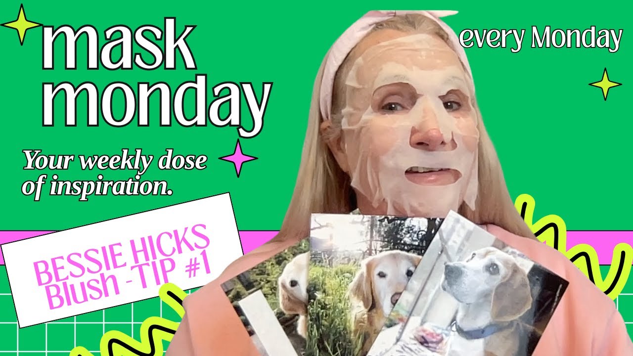 Mask Monday 🌸 Let’s Mask, Open Friend Mail & Master Blush Tip #1 with Bessie Hicks