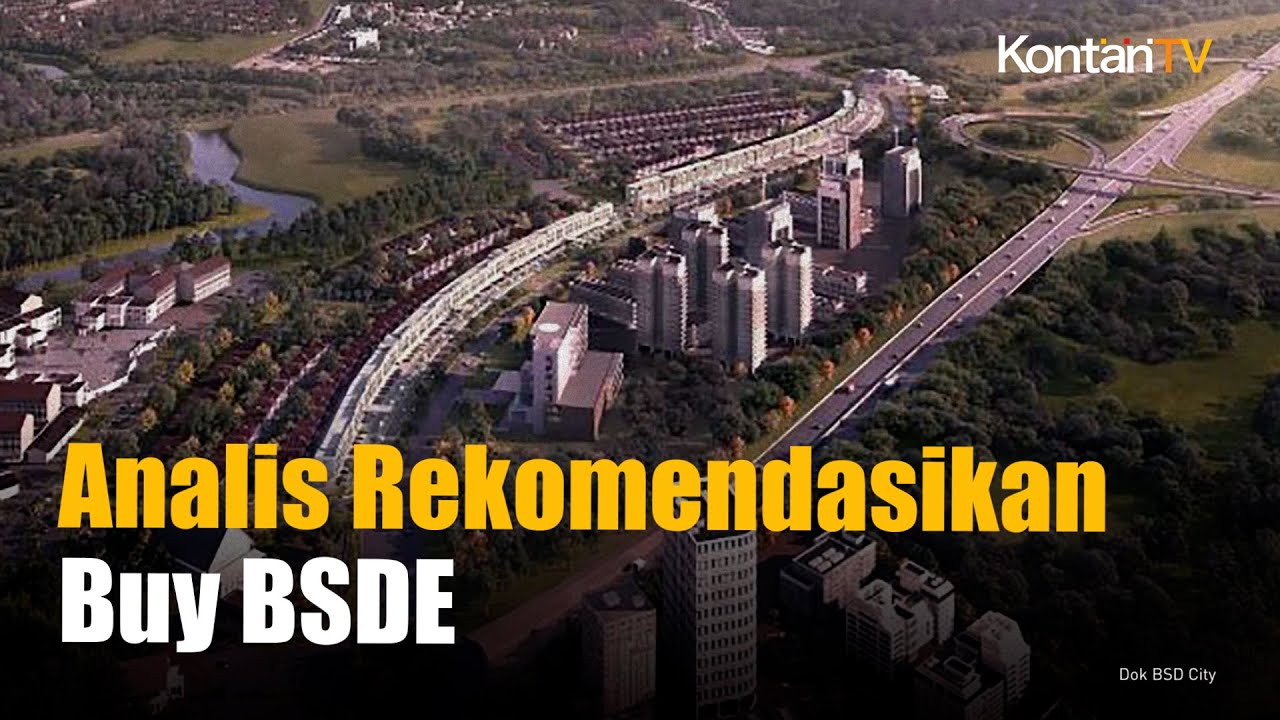 Tertopang Proyek Rumah Tapak Baru, Simak Rekomendasi Saham BSDE