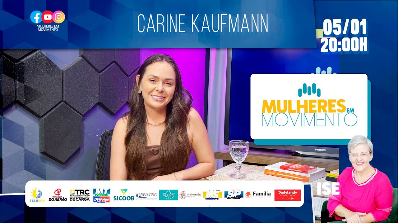 Mulheres em Movimento - Carine Kaufmann - PODCAST #27