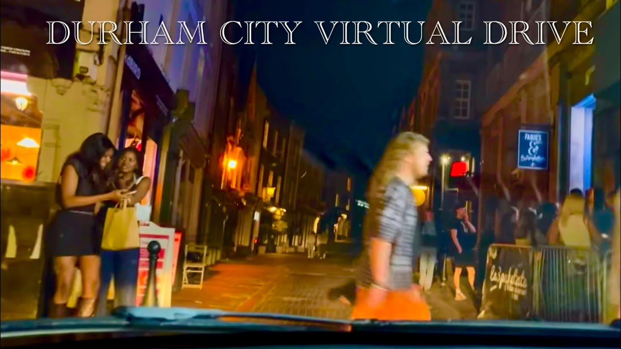 Driving through Durham city England on a Saturday night