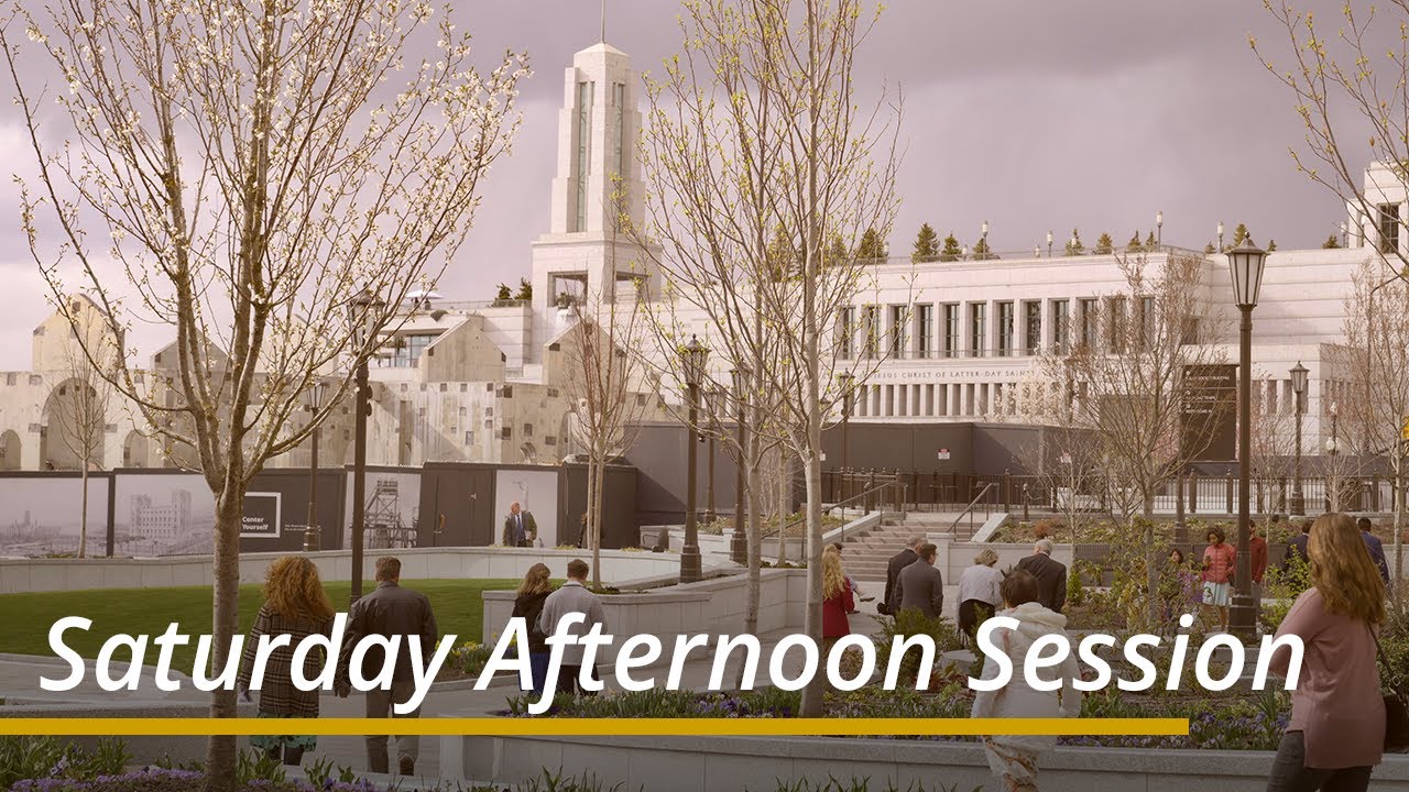 Saturday Afternoon Session | April 2024 General Conference