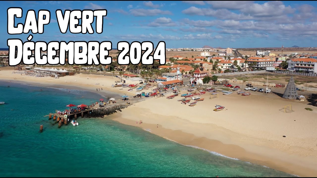 Cap Vert - Décembre 2024