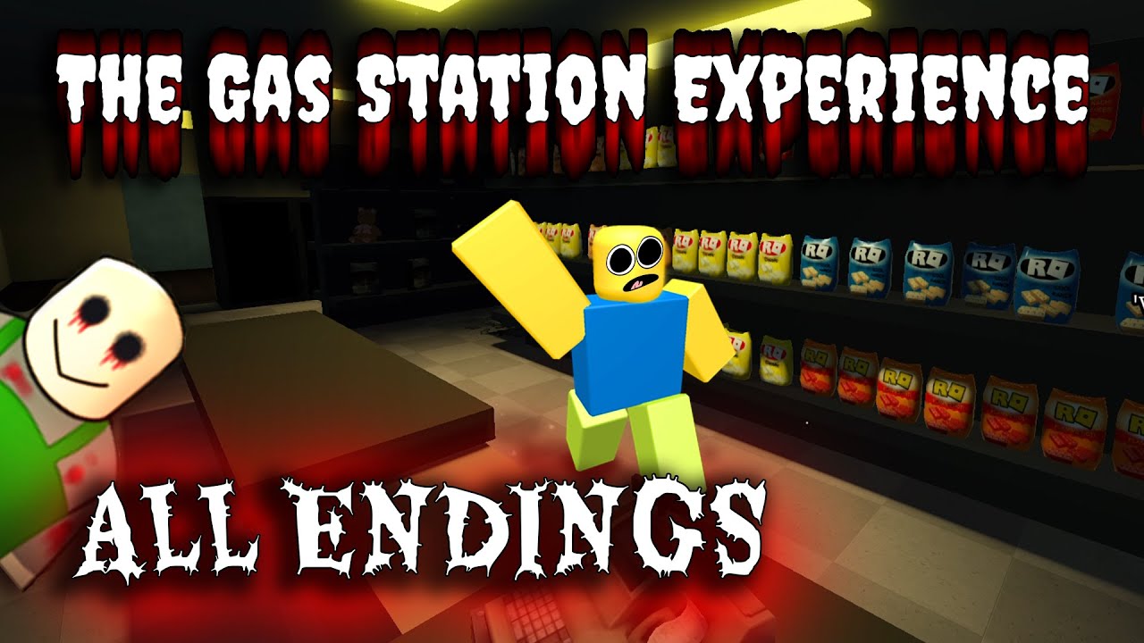 The Gas Station Experience - ALL Endings + ALL Badges  [Roblox]