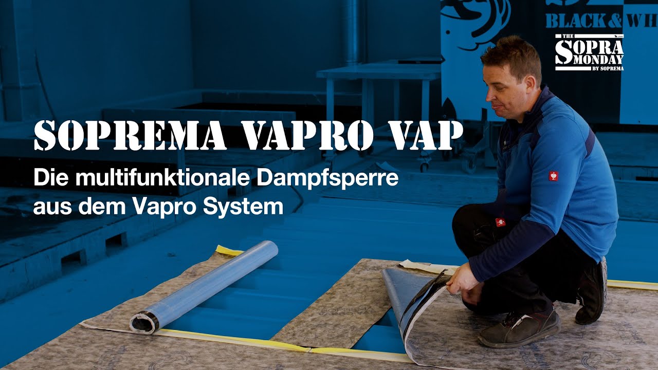 SOPREMA Vapro vap - Die Dampfsperre aus dem Vapro System