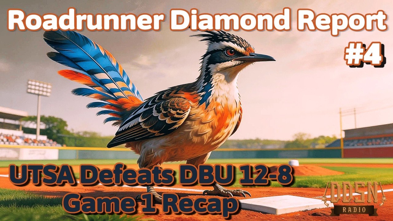 UTSA Baseball Defeats Dallas Baptist 12-8 | RECAP | Roadrunner Diamond Report #4