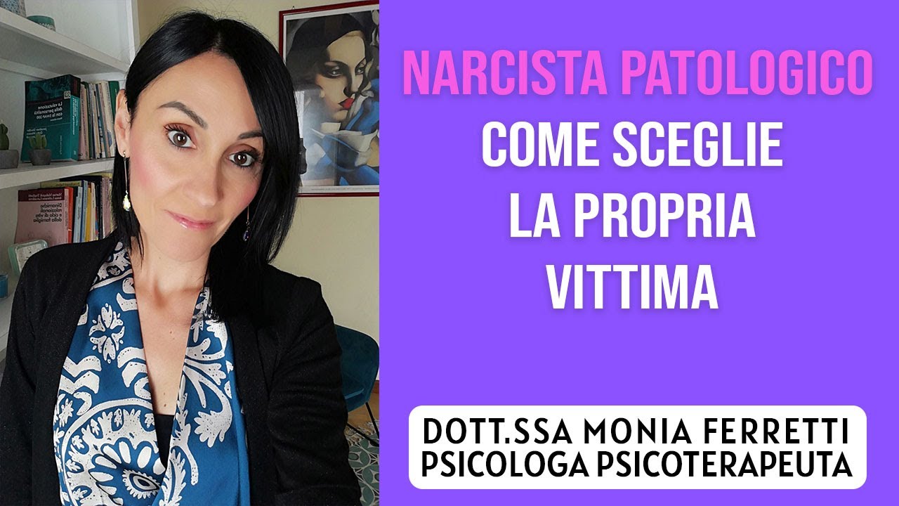 Narcisista Patologico: come sceglie la propria vittima