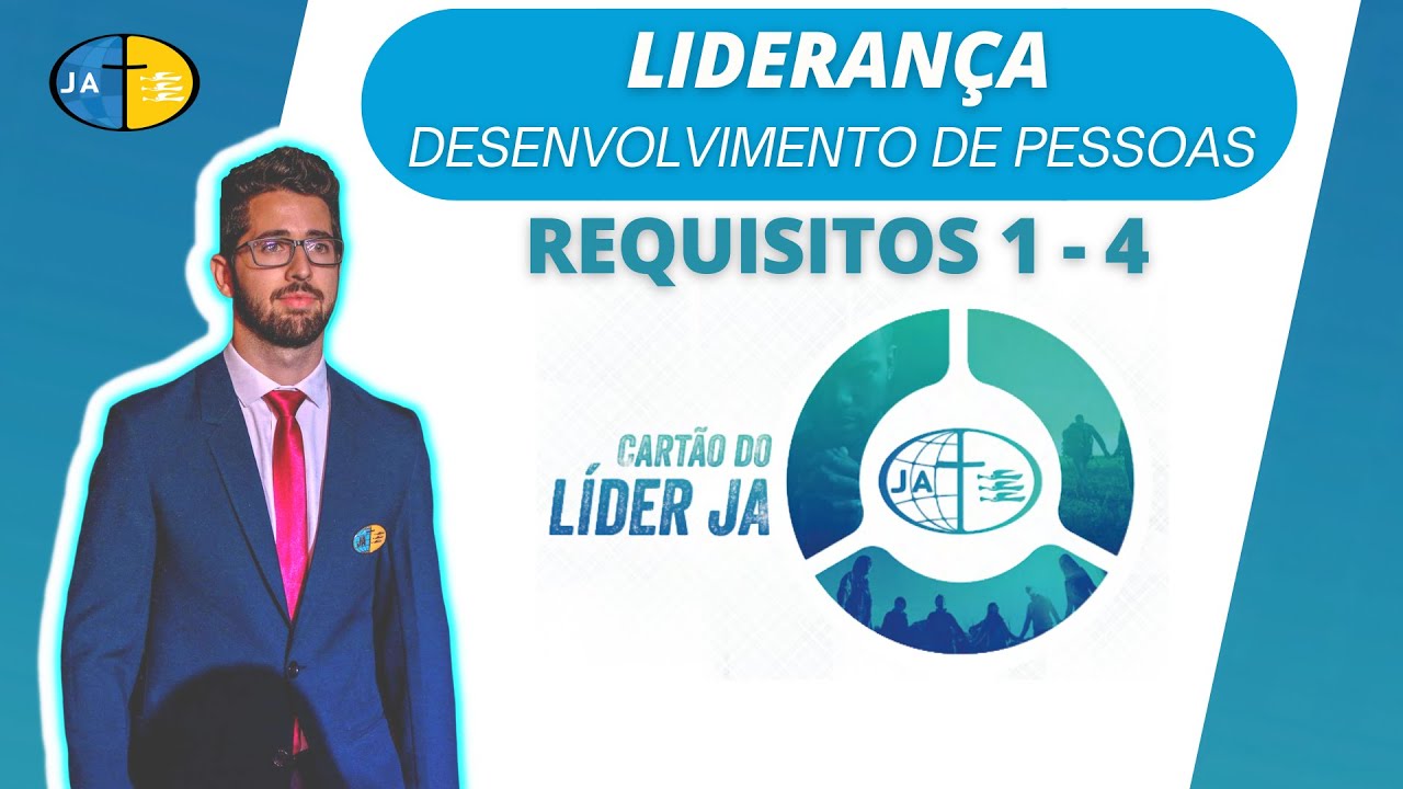 Cartão de Líder JA, Liderança Requisitos 1 ao 4 - Líder JA