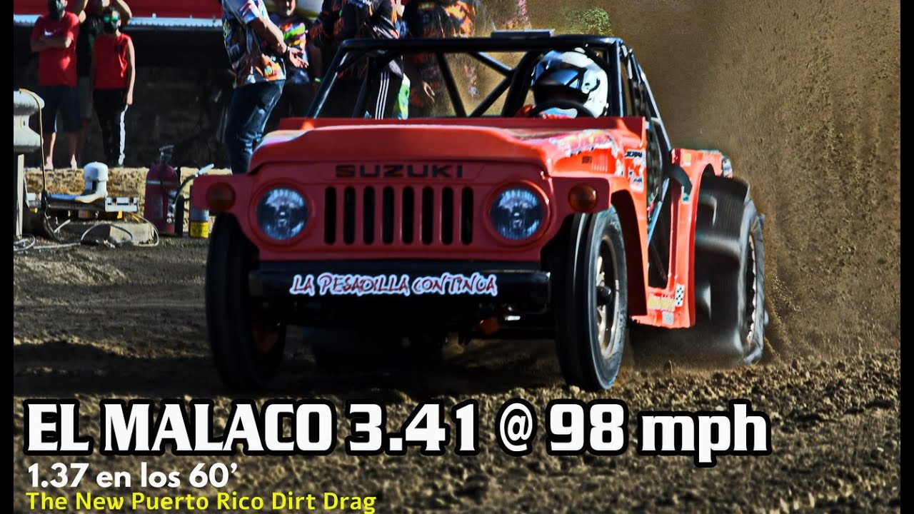 EL MALACO 3.41 @ 98 mph 1.37 en los 60' I Puerto Rico Dirt Drag I RADAZONE.COM
