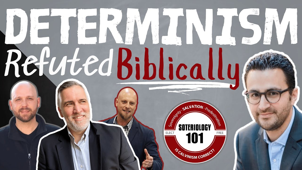 Determinism refuted Biblically