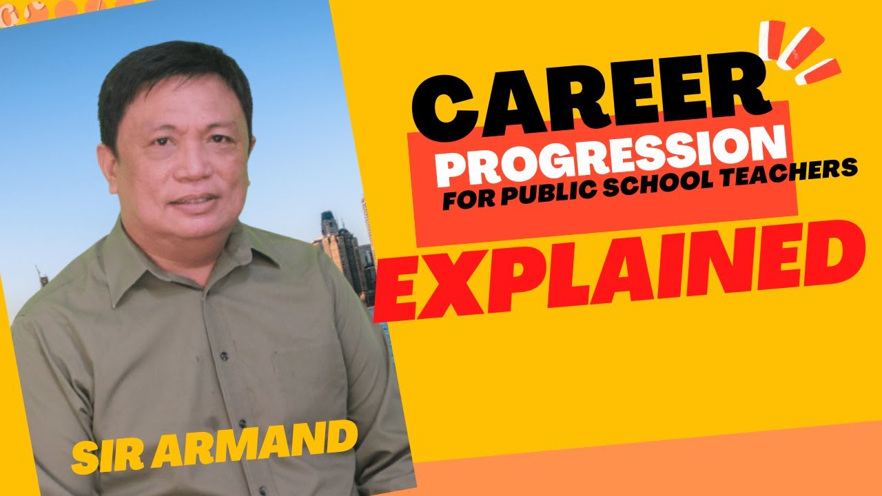 ENHANCED CAREER PROGRESSION SYSTEM FOR PUBLIC SCHOOL TEACHERS