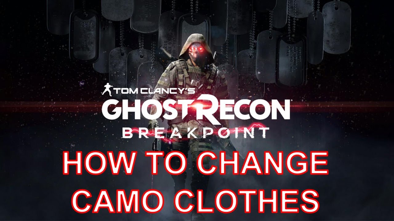 Ghost Recon Breakpoint - How to Change Camo Clothes (GR Breakpoint Change Camo Clothes)