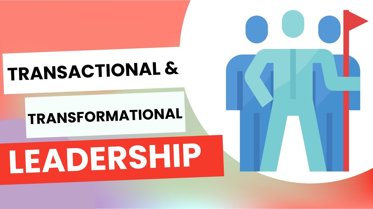 Transactional vs. Transformational Leadership Styles &ndash; What&rsquo;s the Difference?  Which is Best?