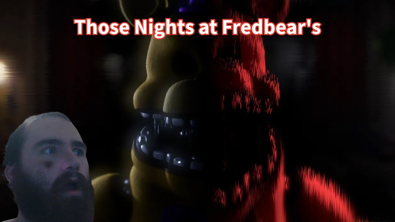 Let's play the hardest fnaf fangames (Those Nights at Fredbears)